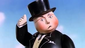 Lord Topham of Hatt, of Fat Controller on the Island of Sodor,