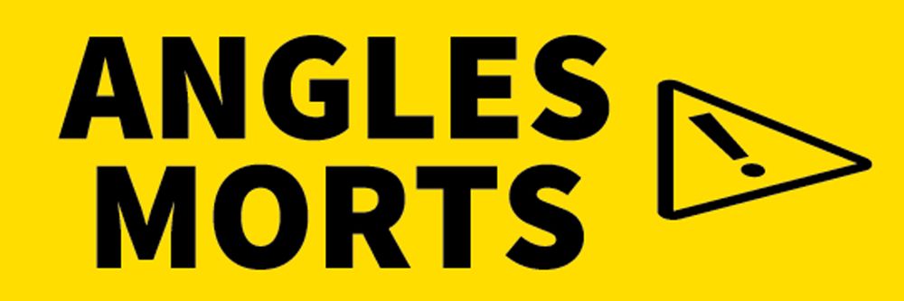 Lorry Blind Spot warning sticker that says "Angles Morts" in French 