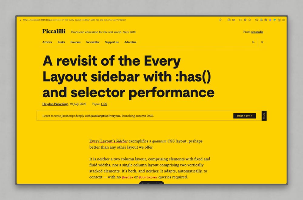 The new Piccalilli post page design, but the entire page is now yellow, rather than just accented with yellow.