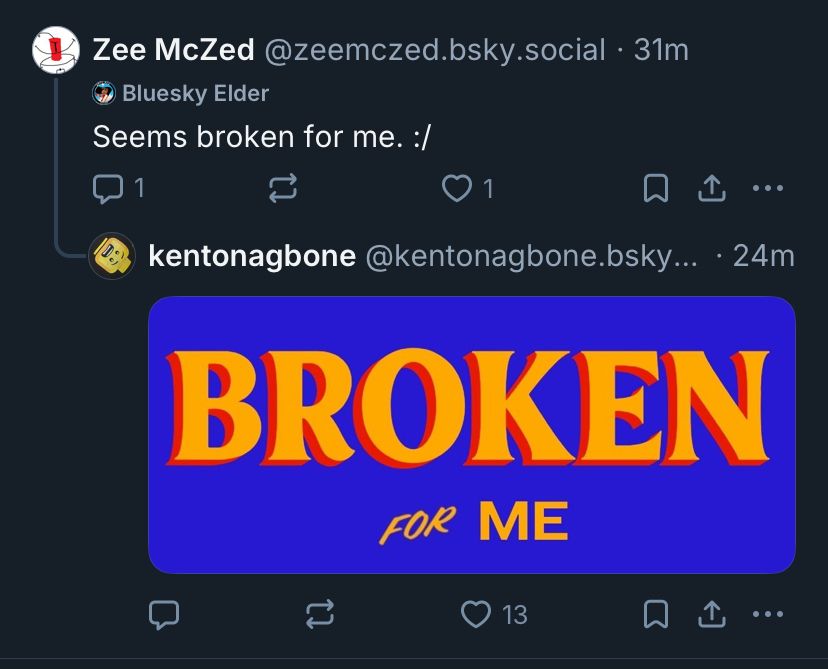 in the replies to the original post for the Zohran meme generator, user @zeemczed says “Seems broken for me. :/“, to which user @kentonagbone replies with a big Zohran meme that says “BROKEN FOR ME” 