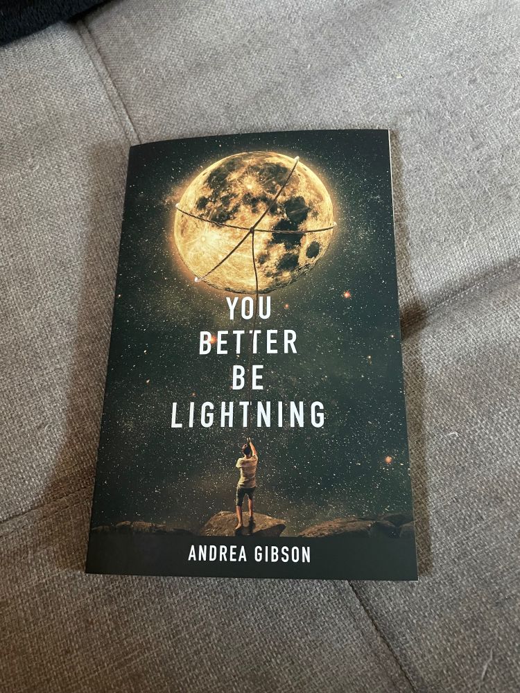 The cover of a book f poetry, "You Better Be Lightning" by Andrea Gibson