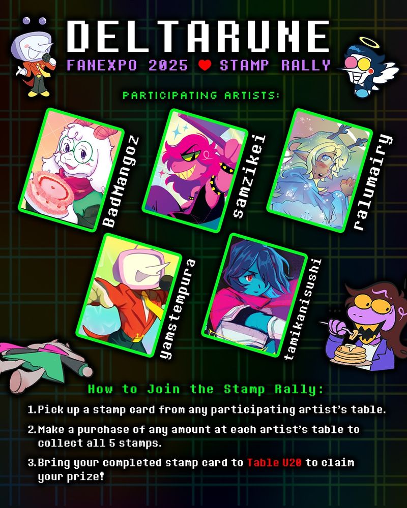1. pick up a stamp card from any participating artist's table. 2. make a purchase of any amount at each artist's table to collect all 5 stamps. 3. bring your completed stamp card to TABLE U20 to claim your prize!
participating artists badmangoz, samzikei, ralumairy, yamstempura, & tamikanisushi