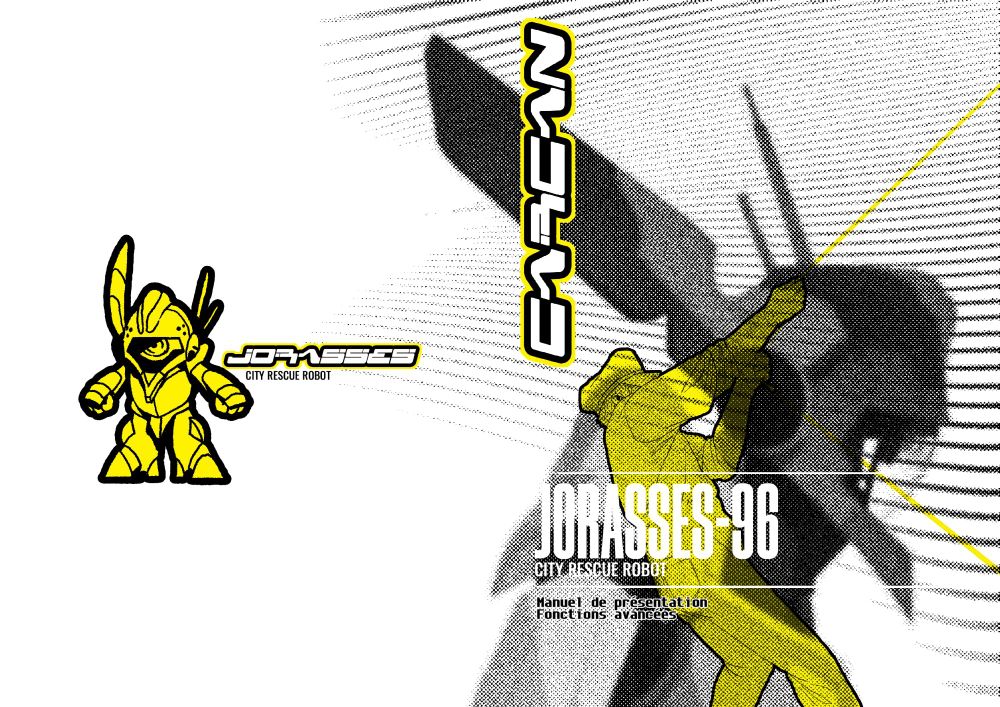 une première et quatrième de couverture de zine représentant en jaune et noir à la mode y2k un mecha et un mécanicien
le titre du zine est Carcan, le mecha est un Jorasses-96 (city rescue robot)
Manuel de présentation - Fonctions avancées
