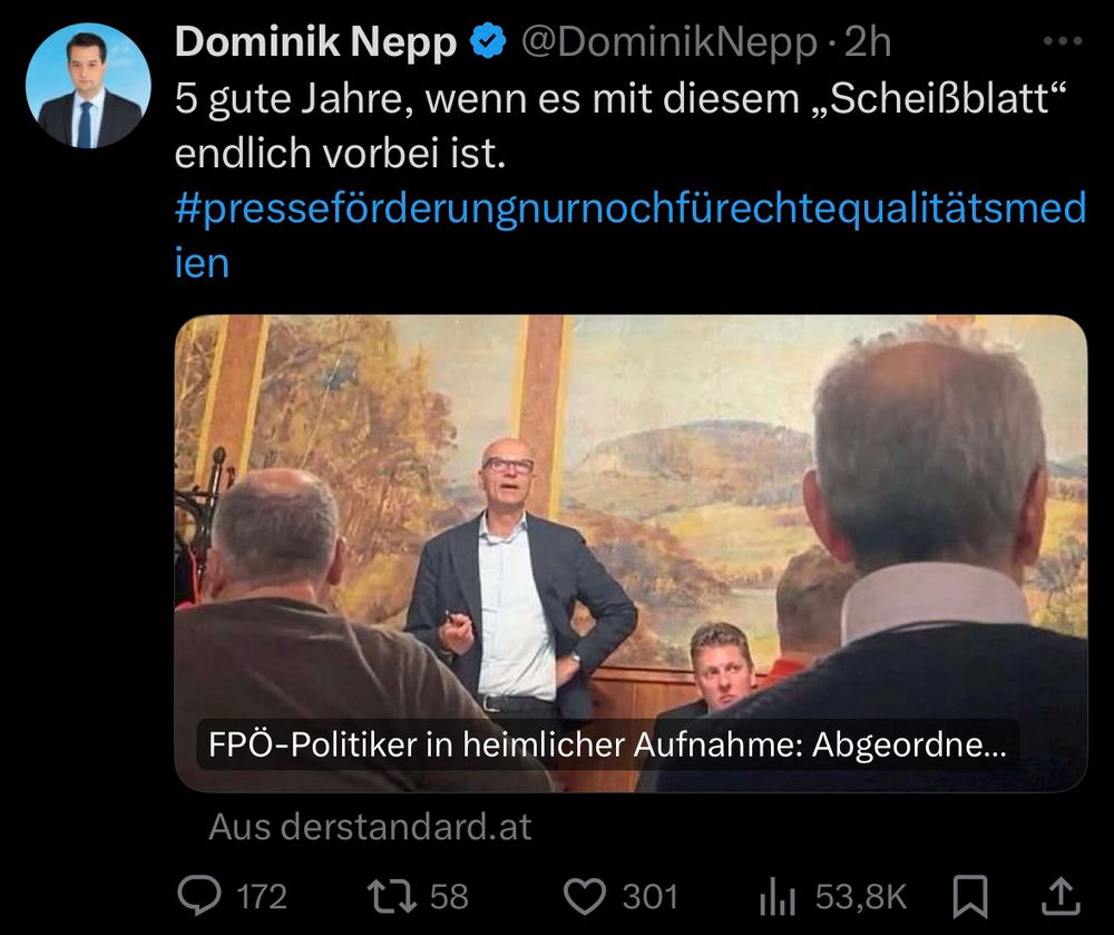 Man sieht das Profil von FPÖ-Politiker Dominik Nepp, er postet auf X: „5 gute Jahre, wenn es mit diesem ‚Scheißblatt’ endlich vorbei ist. 
#presseförderungnurnochfürechtequalitätsmedien“ Credit: Dominik Nepp/X