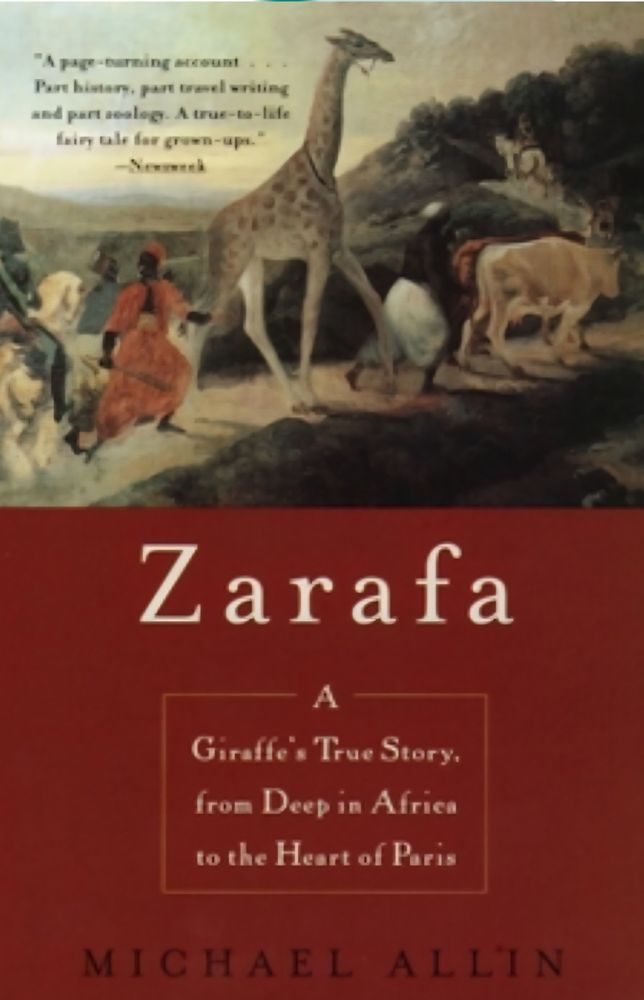 Zarafa, famous 1800s Parisian Giraffe
