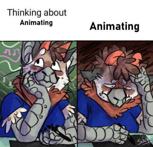 My fursona traced over a drawing meme. Panel 1: Thinking about animating: The creature is sitting at their desk, digital pen in hand, listening to music and imagining animations in their head. Panel 2: Animating: The creature is extremely stressed and seemingly in pain while actually trying to animate.