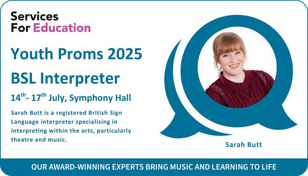 Promotional graphic for Services For Education's Youth Proms 2025 featuring Sarah Butt, the event’s BSL Interpreter. 