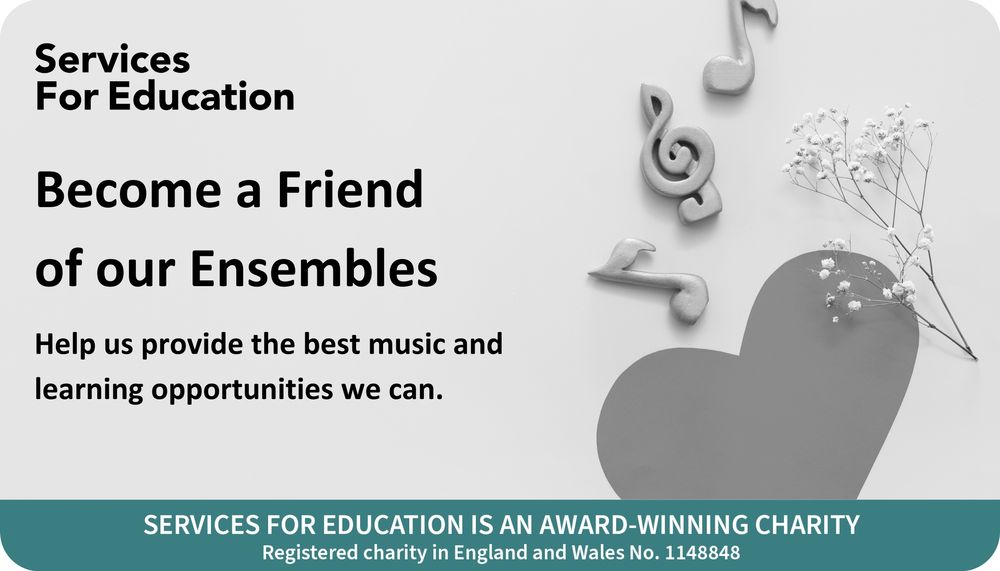 Infographic from Services For Education encouraging people to become a Friend of their Ensembles, with musical notes, a heart, and flowers in the design.