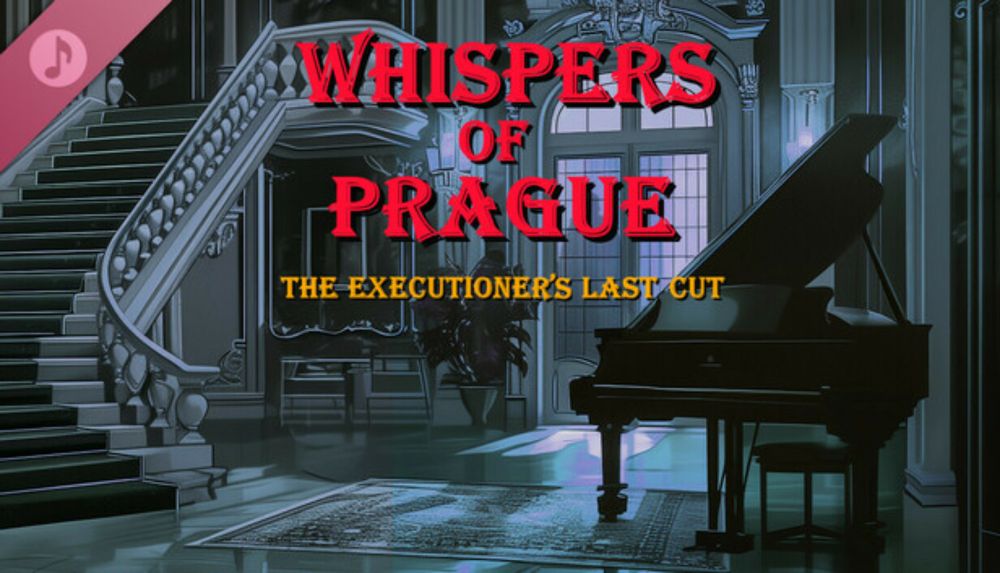 Whispers of Prague: The Executioner's Last Cut Soundtrack on Steam