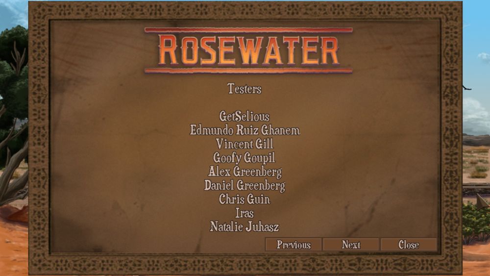 The credits for Rosewater by Grundislav Games. Daniel Greenberg appears in the list of Testers, just below his infinitely more talented wife Alex. :)