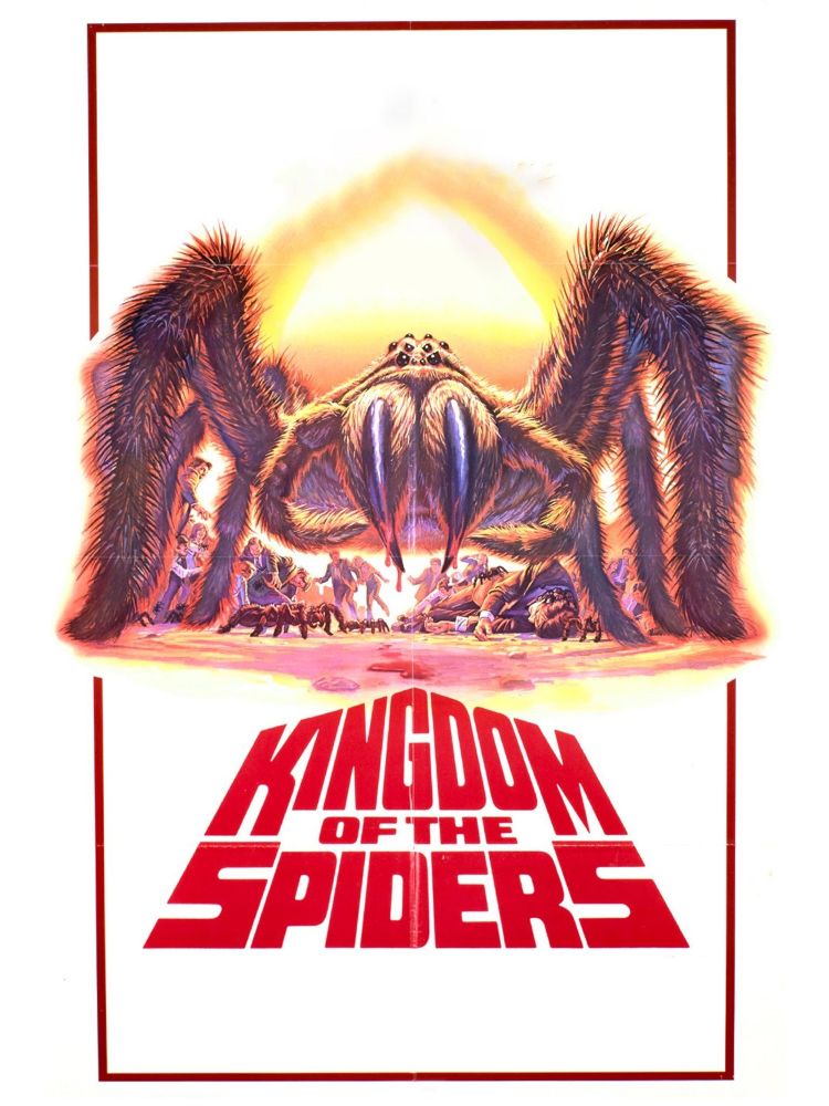 Movie poster for KINGDOM OF THE SPIDERS (1977) features a giant freakin spider.