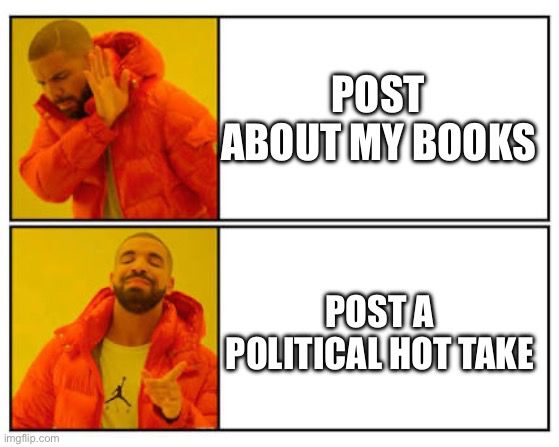 POST
ABOUT MY BOOKS
POST A
POLITICAL HOT TAKE