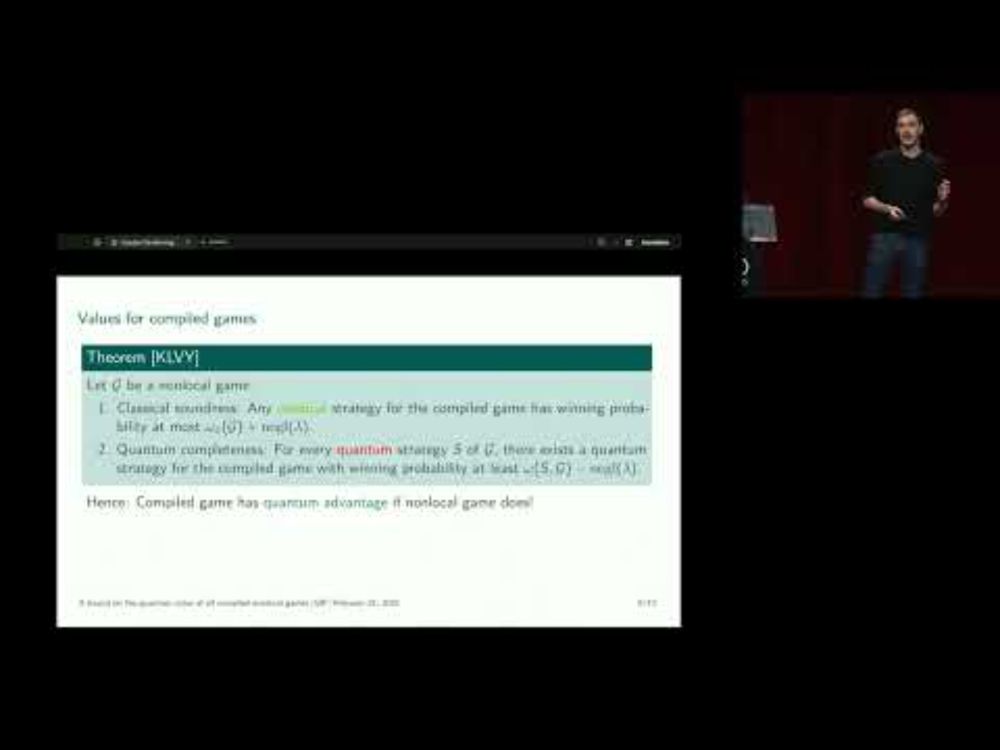 Simon Schmidt: "A Bound on the Quantum Value of All Compiled Nonlocal Games" (QIP 2025)
