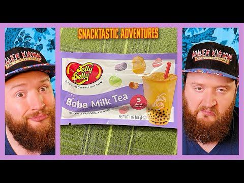 "Boba Tea Beans" Ep 184 | Snacktastic Adventures