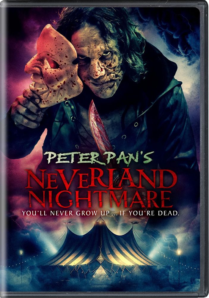 PETER PAN'S NEVERLAND NIGHTMARE and the poster looks like shit