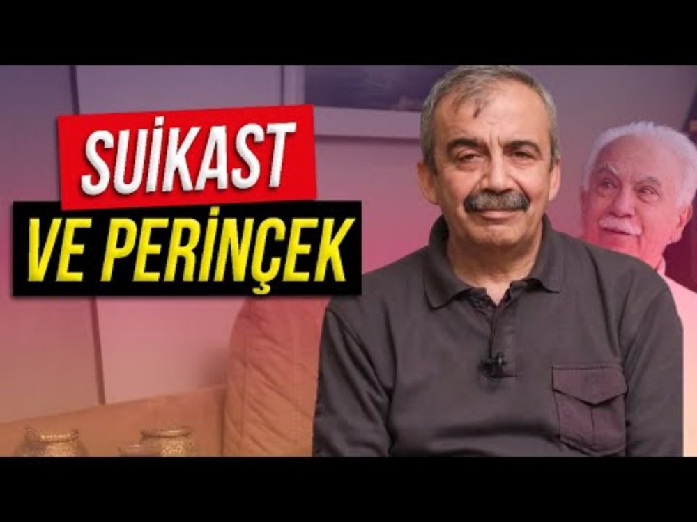 Sırrı Süreyya Önder'e Suikast ve Doğu Perinçek