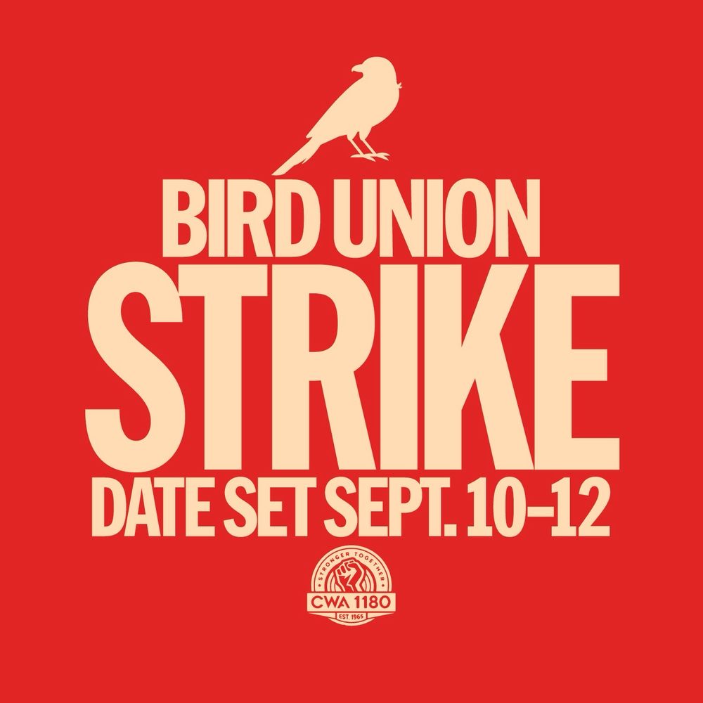 Bird Union graphic announcing strike dates for September 10-12. A red square with an image of a Loggerhead Shrike perched above the words “BIRD UNION STRIKE”
