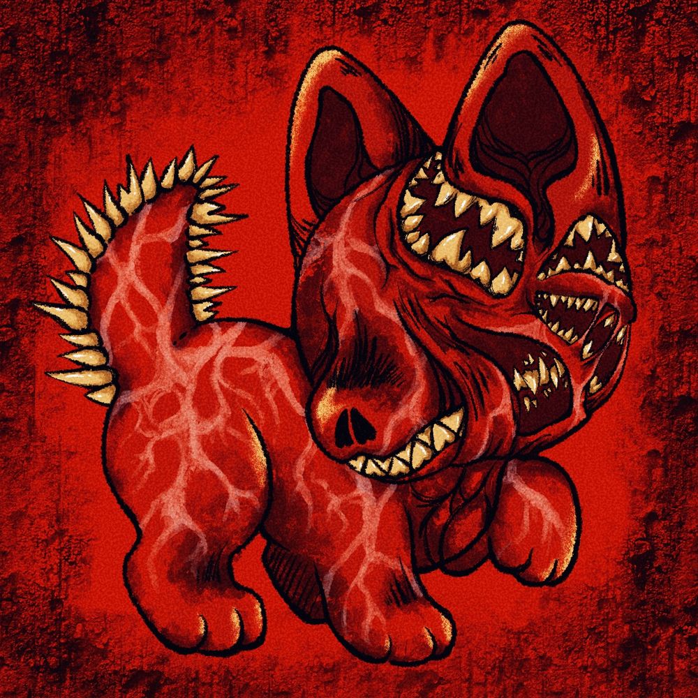 Digital art illustration of a an eerie looking dog made out of raw meat with white marbling. It's face has body horror of several mouths and sharp teeth opening up. It has large pointy ears, and a thick tail with several more sharp teeth around it. The background is a bright red with black textufed strokes. 