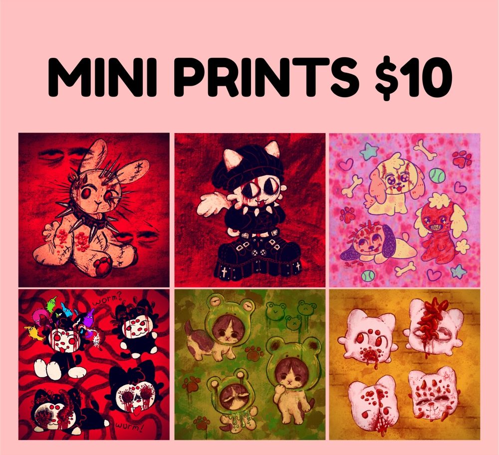 Several illustrations of creepy critters featuring body horror and alternative fashion. Text reads Mini Prints $10.