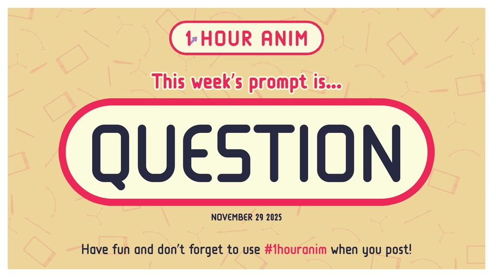 This week's prompt is Question.
Set your alarms, get animating, and share your result with #1houranim