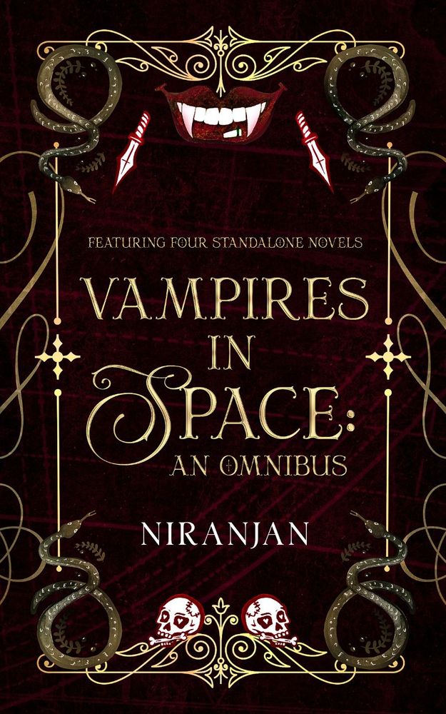 The cover of Vampires in Space: An Omnibus by Niranjan with a dark red background, fangs, bloodstained knives, skulls and snakes around a decorative border