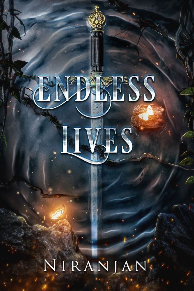 The cover of Endless Lives by Niranjan, showing a sword in a dark background with silhouettes of gnarled trees and shining butterflies