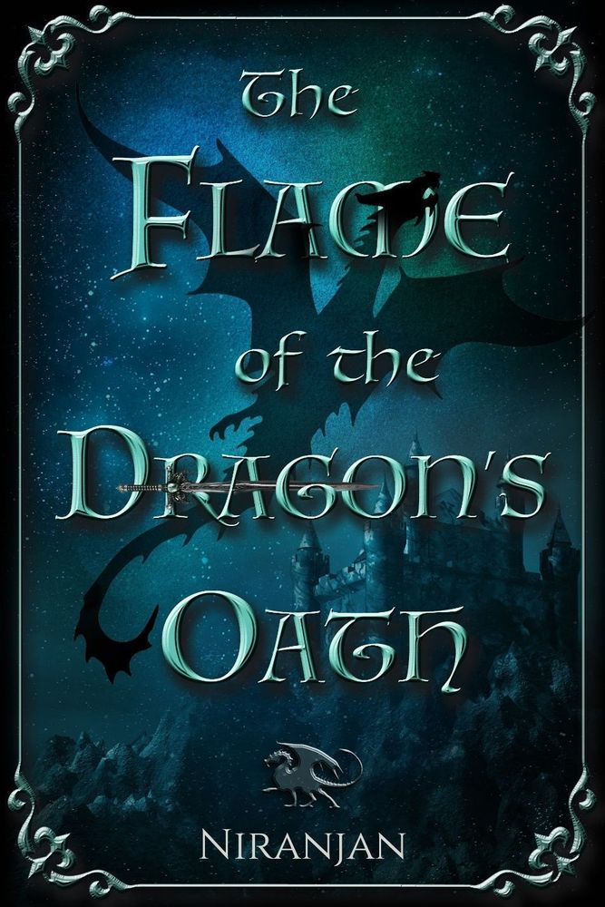 Cover of The Flame of the Dragon's Oath by Niranjan featuring a dark background with a castle and a dragon's silhouette and a small embossed dragon above the author name