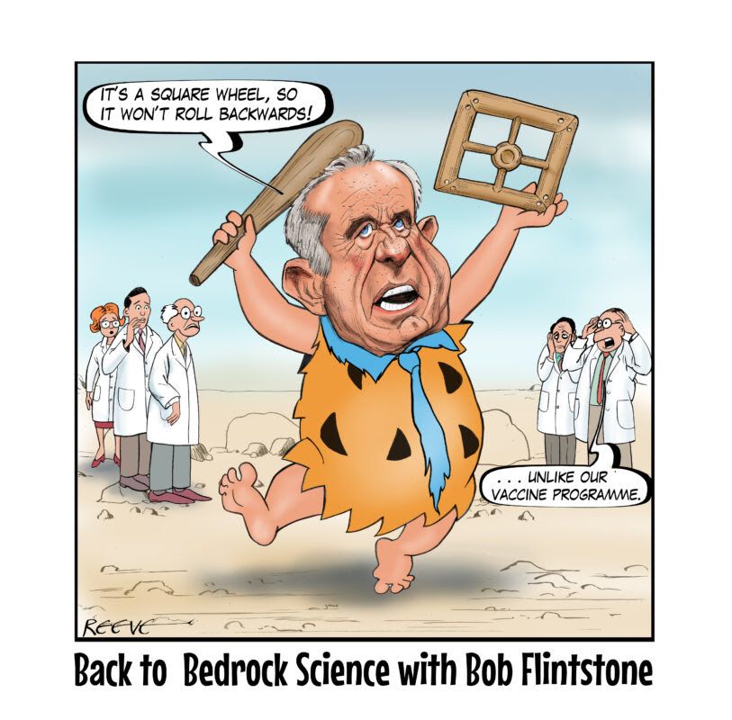 Cartoon with caption "Back to Bedrock Science with Bob Flintstone" showing RFK Jr. as cartoon character Fred Flintstone holding a club in one hand raised and a square wheel in the other raised, saying "It's a square wheel, so it won't roll backwards!" Behind him are scientists in lab coats--one of whom says, "...unlike our vaccine programme."   