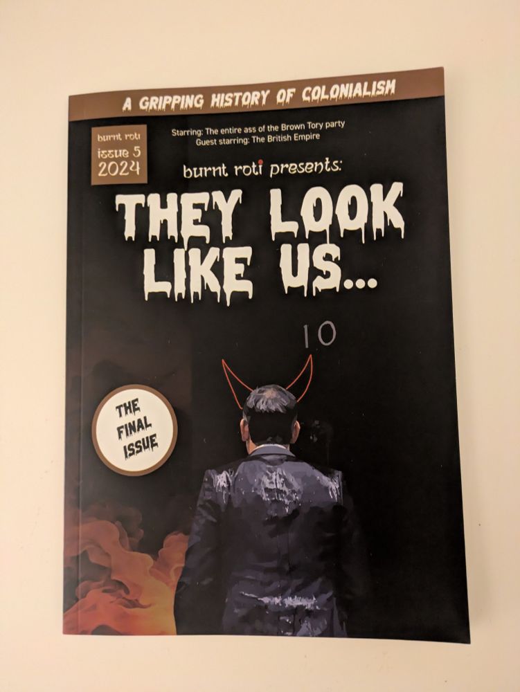 Front cover of Burnt Roti magazine issue 5
'They Look Like Us'
With Rishi Sunak on front cover 