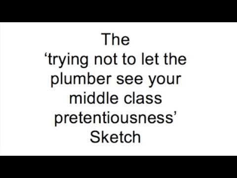 Trying Not To Be Pretentious In Front Of The Plumber