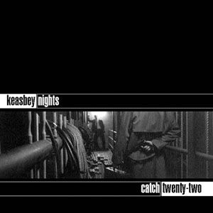 Album cover of Keasbey Nights by Catch 22
