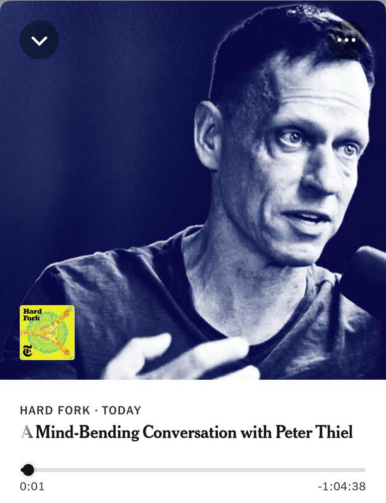 An episode of the Hard Fork podcast is titled “a mind-bending conversation with Peter Thiel”