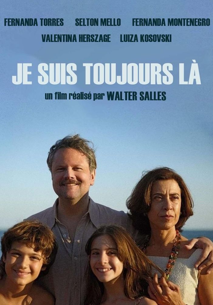 Affiche du film de Walter Salles "Je suis toujours là" avec Fernanda Torres et Selton Mello