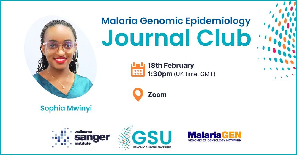 A postcard for the Malaria Genomic Epidemiology Journal Club by MalariaGEN and the Genomic Surveillance Unit at the Wellcome Sanger Institute.

The webinar will be held on 18th February 2025 at 1:30PM GMT on Zoom.