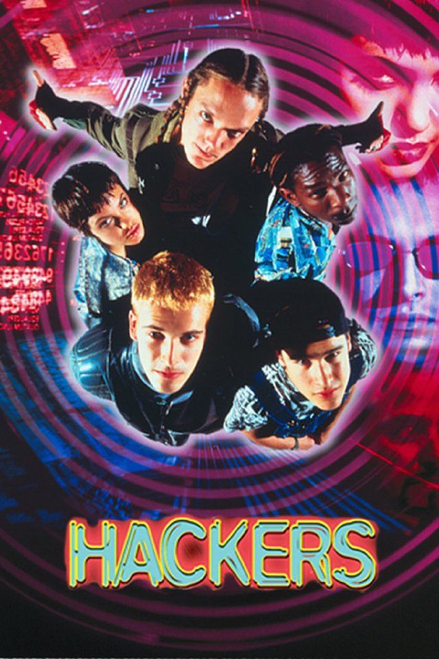 Hackers movie poster showing most of the core characters (Cereal Killer, Lord Nikon, Joey, Dade, and Kate) from an overhead view, with a digital-looking background and the word "Hackers" in a font somewhere between thick paint and neon. 