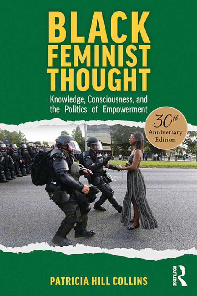 Black feminist thought : knowledge, consciousness, and the politics of empowerment | WorldCat.org