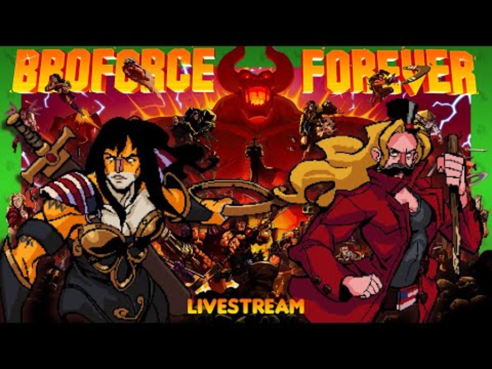 I HAVE MANY SKILLS - Broforce Forever (Steam) - Livestream