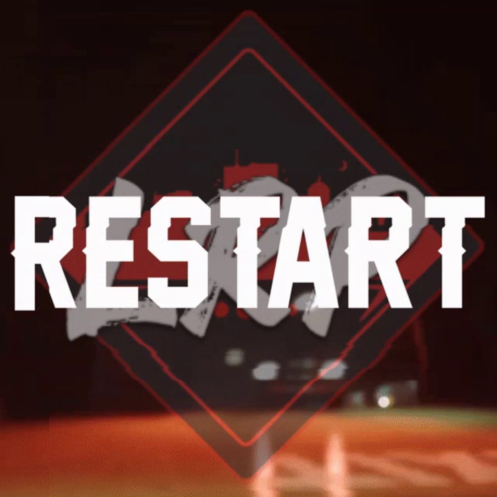 a sign that says restart on it in white