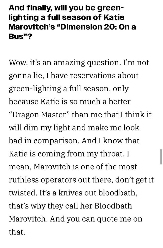 Screenshots from a Variety article where Brennan Lee Mulligan talks about Katie Marovitch coming for his throat as a "Dragon Master" on D20.