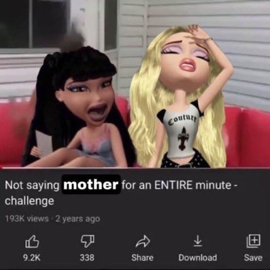 Two bratz dolls (?) In visible distress in a YouTube thumbnail. The title us "not saying Mother for an ENTIRE minute - challenge"