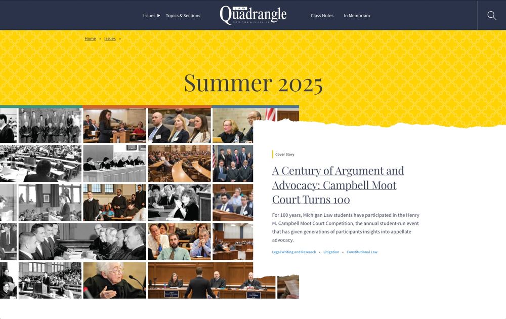 A screenshot of the digital homepage of the magazine. The major text reads, "Summer 2025." with a headline of, "A Century of Argument and Advocacy: Campbell Moot Court Turns 100."