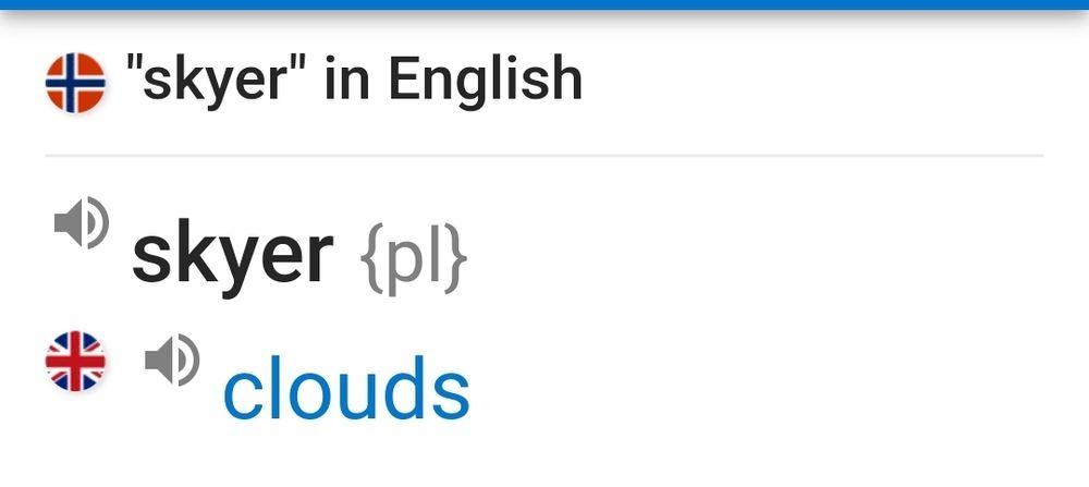 Photo shows what the Norwegian word skyer means in English. The translation is clouds. 