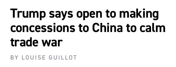 A headline that says "Trump says open to making concessions to China to calm trade war" that leaves out the phrase "which he started"
