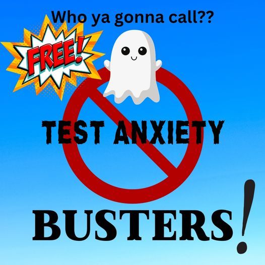 Op een blauwe achtergrond staat in zwarte letters: Test anxiety Busters. Achter de letters een klein lachend spookje en rood verbodsbord. Links boven in cartoonplaatje met "Free".