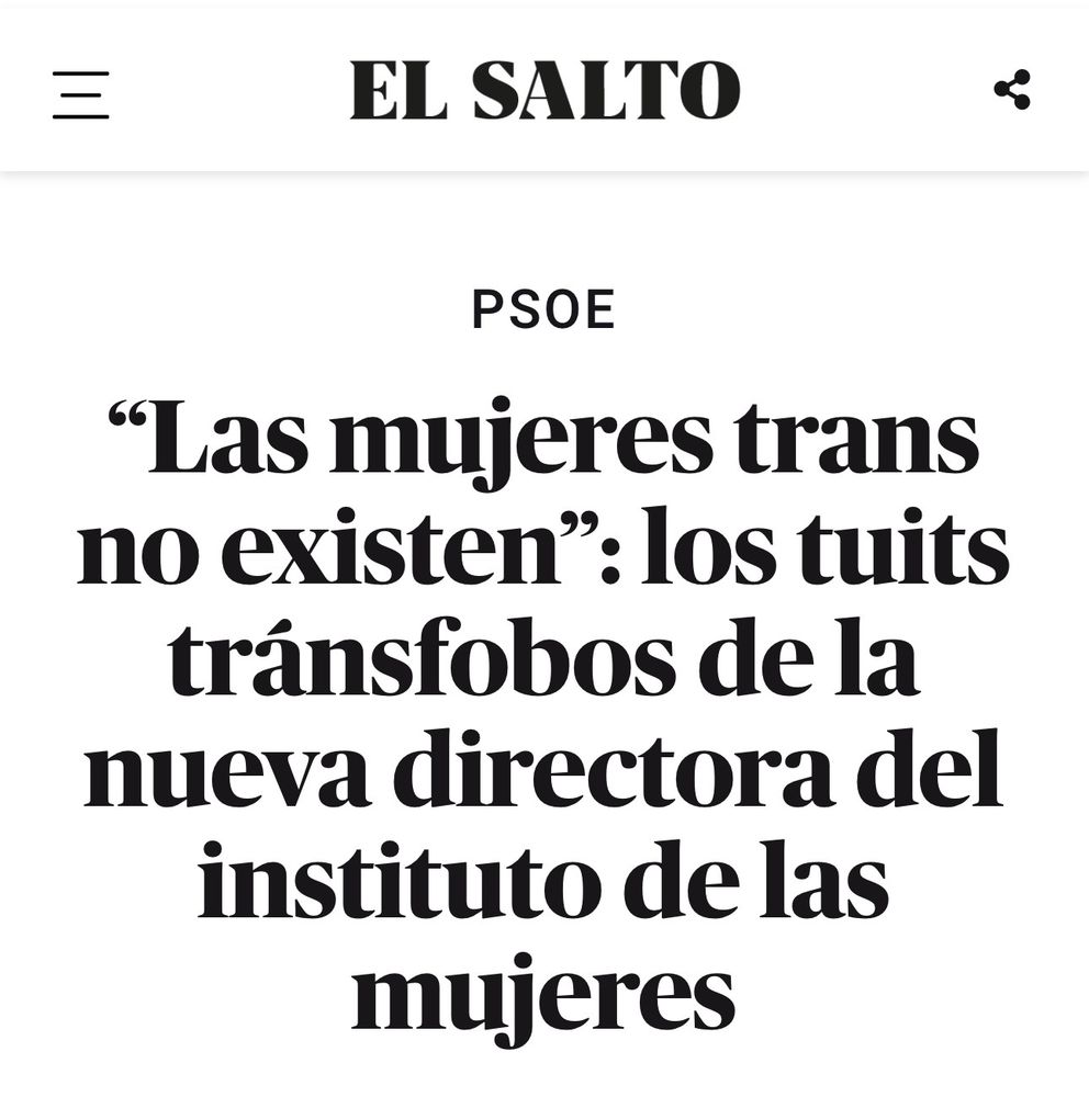Titular de El Salto: PSOE "Las mujeres trans no existen": los tuits tránsfobos de la nueva directoradel instituto de las mujeres