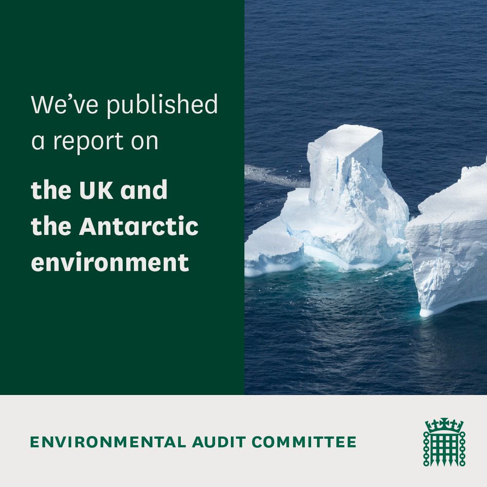 Image of an Antarctic iceberg with white text on a green background reading: We've published a report on the uk and the Antarctic environment