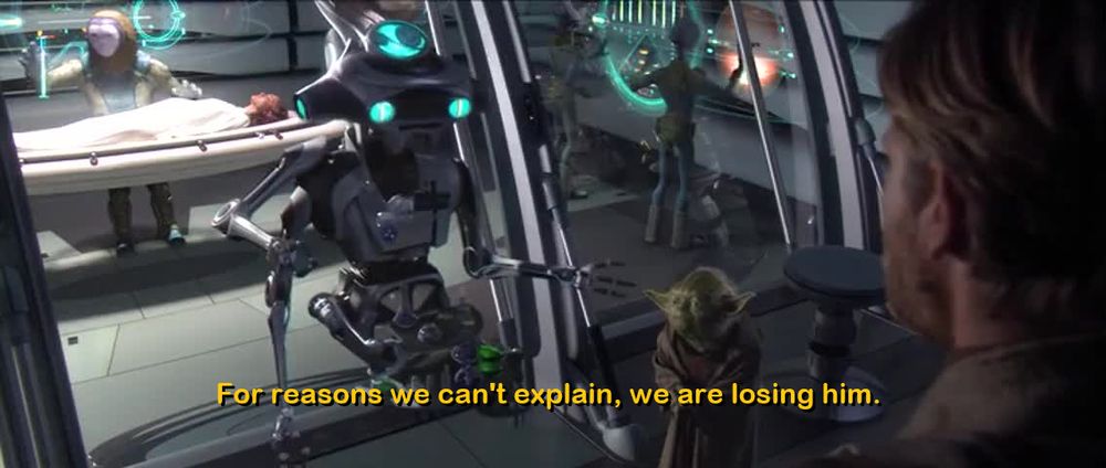The medical droid from Star Wars Revenge of the Sith explaining "For reasons we can't explain, we are losing him." 