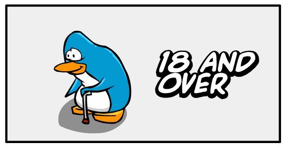 An old looking penguin from club penguin with the text 18 and over