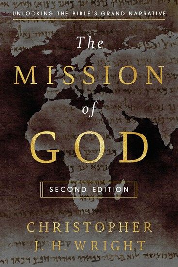 the cover of christopher jh wright’s book the mission of god, second edition