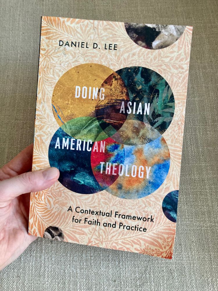 cover of daniel lee’s book doing asian american theology